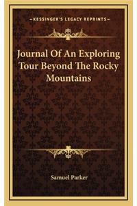 Journal Of An Exploring Tour Beyond The Rocky Mountains