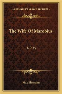 The Wife Of Marobius