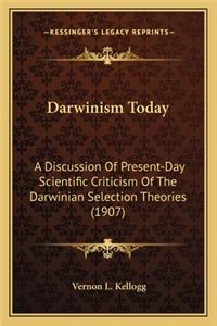 Darwinism Today