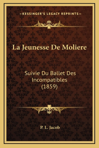 La Jeunesse De Moliere