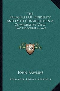 Principles Of Infidelity And Faith Considered In A Comparative View