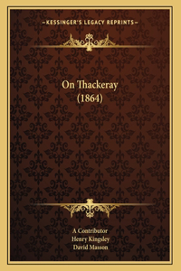 On Thackeray (1864)