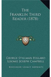 The Franklin Third Reader (1878)