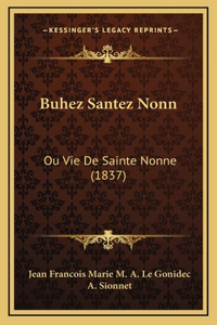 Buhez Santez Nonn