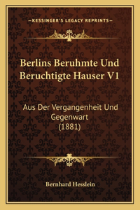 Berlins Beruhmte Und Beruchtigte Hauser V1