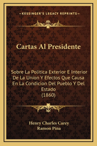 Cartas Al Presidente