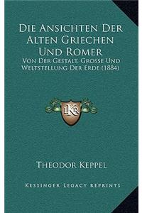 Die Ansichten Der Alten Griechen Und Romer