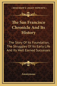 The San Francisco Chronicle And Its History