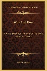 Why And How