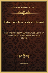 Instructions To A Celebrated Laureat