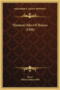 Nineteen Odes Of Horace (1920)