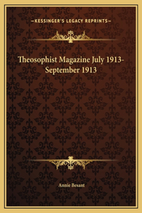 Theosophist Magazine July 1913-September 1913