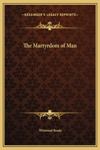 Martyrdom of Man