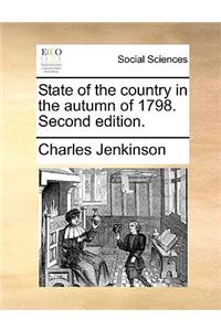 State of the Country in the Autumn of 1798. Second Edition.
