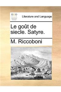 Le Goût de Siecle. Satyre.