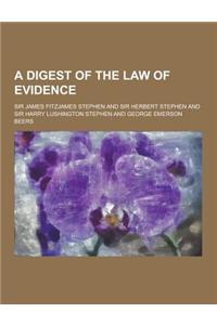 A Digest of the Law of Evidence