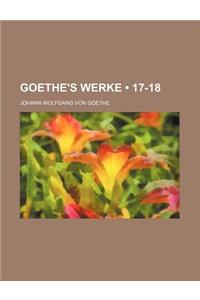 Goethe's Werke (17-18)