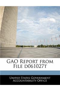 Gao Report from File D061027t