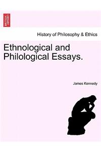 Ethnological and Philological Essays.