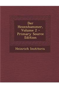 Der Hexenhammer, Volume 2
