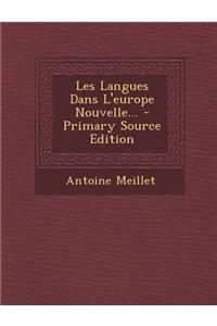 Les Langues Dans L'Europe Nouvelle... - Primary Source Edition