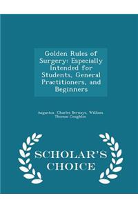 Golden Rules of Surgery