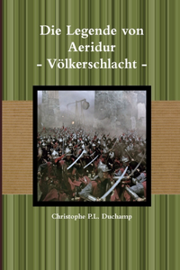 Legende von Aeridur - Völkerschlacht -