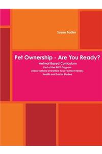 Pet Ownership - Are You Ready?