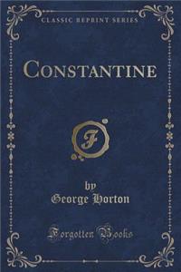 Constantine (Classic Reprint)