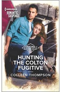 Hunting the Colton Fugitive
