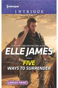 Five Ways to Surrender