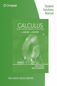 Student Solutions Manual for Larson/Edwards' Calculus of a Single Variable: Early Transcendental Functions, 2nd