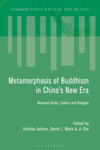 Metamorphosis of Buddhism in China’s New Era