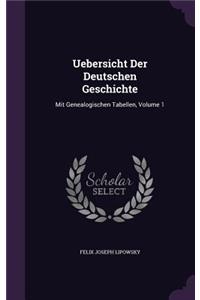 Uebersicht Der Deutschen Geschichte