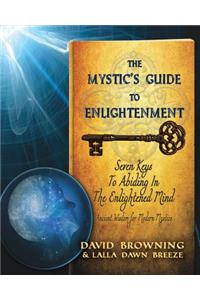 The Mystic's Guide To Enlightenment