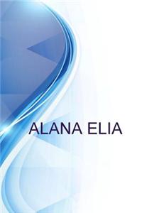 Alana Elia, Manager