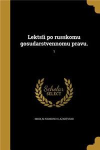 Lekt︠s︡īi po russkomu gosudarstvennomu pravu.; 1