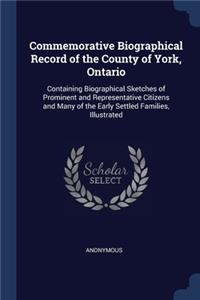Commemorative Biographical Record of the County of York, Ontario
