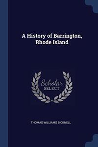 A HISTORY OF BARRINGTON, RHODE ISLAND
