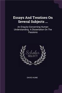 Essays And Treatises On Several Subjects ...