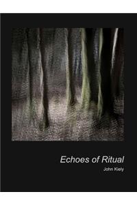 Echos of Ritual
