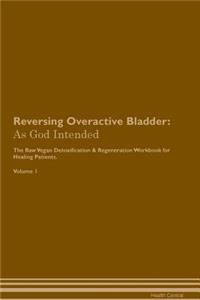 Reversing Overactive Bladder
