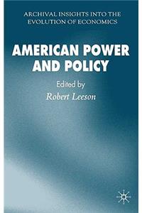 American Power and Policy