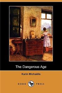 The Dangerous Age (Dodo Press)