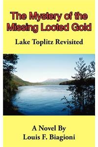 Mystery of the Missing Looted Gold