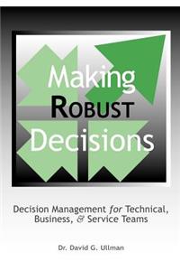 Making Robust Decisions