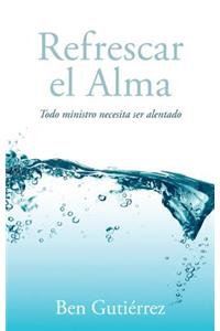 Refrescar el Alma