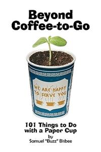 Beyond Coffee-To-Go