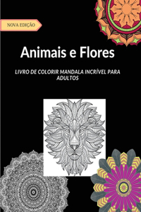 Animais e Flores