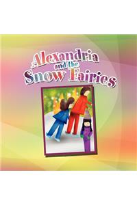 Alexandria and the Snow Fairies